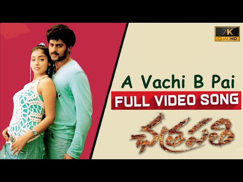 A Vachi B Pai Full Video Song HD ll Chatrapathi Movie ll Prabhas | Shriya Saran