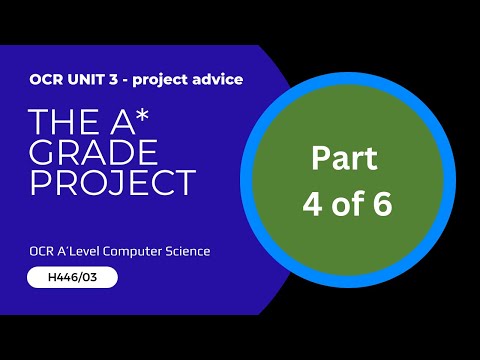 4. OCR A Level - Unit 3 - The A star grade project