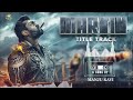 Martin | Title Track  | Action Prince | Dhruva Sarja | Manjukavi | Vinu Manasu