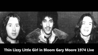 Thin Lizzy Little Girl In Bloom (Live 1974 Birmingham)