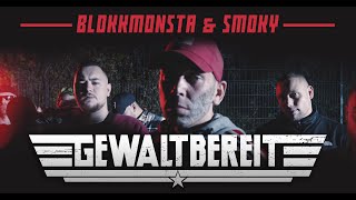 Blokkmonsta &amp; Smoky - Gewaltbereit [Official Music Video] (prod. by Isy Beatz &amp; C55)