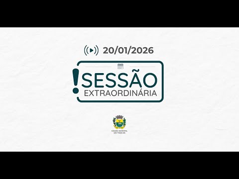 Acompanhe a Sessão Extraordinária da Câmara Municipal - 20/01/2026