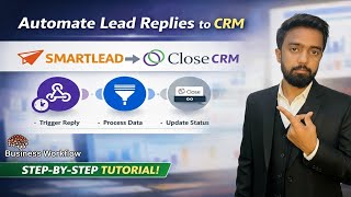 How to Automate Lead Replies to CRM (Smartlead → Close CRM) | No Code