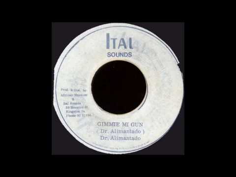 ReGGae Music 647 - Dr. Alimantado - Gimmie Mi Gun [Ital Sounds]
