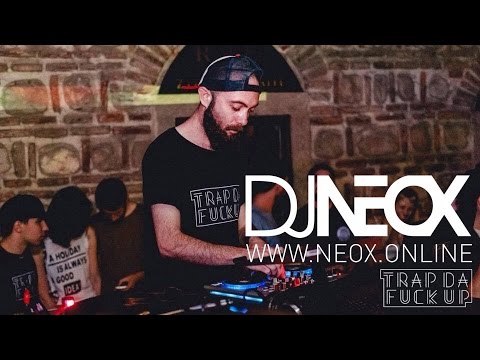 Neox @ Trap Da Fuck Up [11.06.2016]