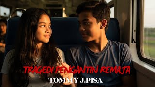Download lagu Tommy J Pisa – Tragedi Pengantin Muda - Cover Nostalgia mp3