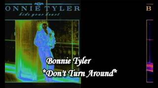 Bonnie Tyler - Don&#39;t Turn Around (Diane Warren)
