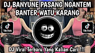 Download lagu DJ LAUT KIDUL | BANYUNE PASANG NGANTEM BANTER WATU KARANG DJ VIRAL TERBARU 2026 YANG KALIAN CARI !!! mp3