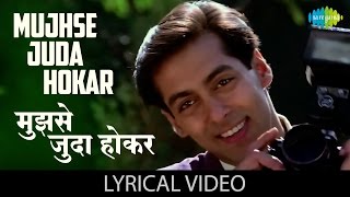 Mujse Juda Hokar with lyrics | मुझसे जुदा - YouTube