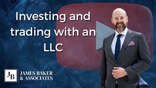 Investing and trading with an LLC