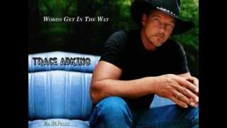 Words Get In The Way - Trace Adkins