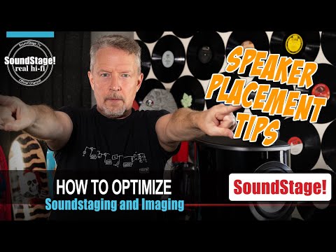 Speaker Setup Tips for the Best Soundstaging and Imaging - SoundStage! Real Hi-Fi (Ep:19)