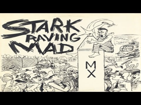 Stark Raving Mad - MX [FULL 1984 EP]