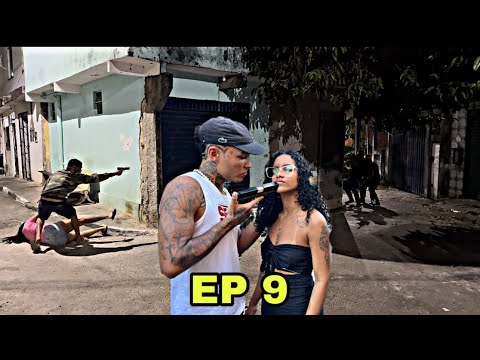 WEB SÉRIE FOGO CRUZADO 1 TEMPORADA: EP 9 FATOS DE FAVELA.