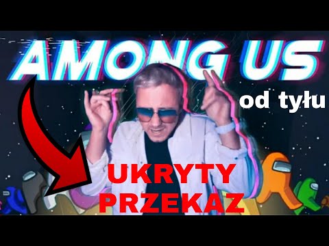 YACHU - AMONG US (od tyłu) *UKRYTY PRZEKAZ*
