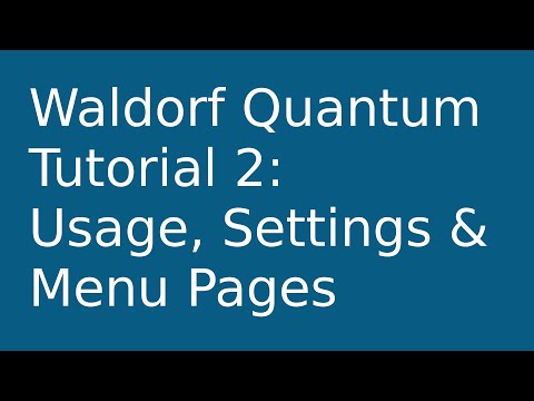 [tutorial] Waldorf Quantum 2: Settings and Menu Pages