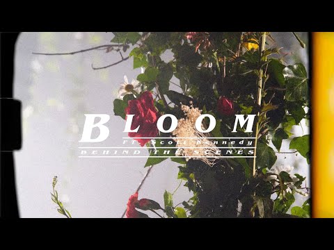 CALL ME AMOUR - BLOOM Ft. Scott Kennedy (Behind The Scenes)