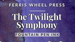 Ferris Wheel Press Twilight Symphony Ink Swatches ✩ Waterproof Fountain Pen Ink Comparison