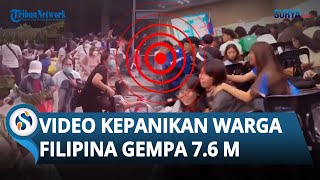 VIDEO KEPANIKAN WARGA saat Gempa DAHSYAT 7,6 M Guncang Filipina! Peringatan Tsunami Bergema!