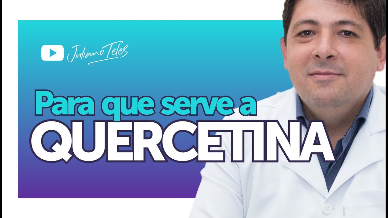 QUERCETINA e seus benefícios