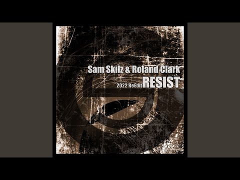 Resist (2022 ReEdit)