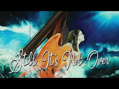 Video thumbnail for Still It’s Not Over
