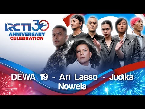RCTI 30 : ANNIVERSARY CELEBRATION – Dewa 19 & His Friends "Kamulah Satu-Satunya" [23 Agustus 2019]