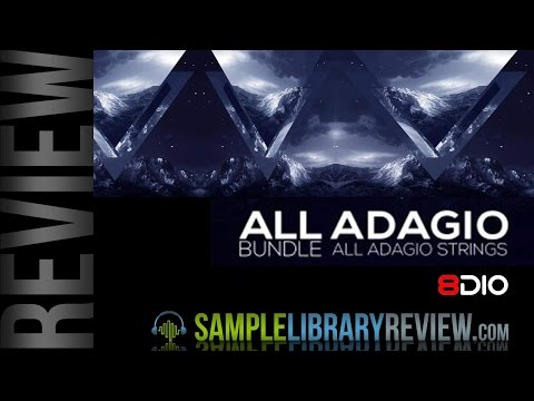 Review: All Adagio String Bundle from 8Dio