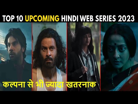 Top 10 Upcoming Hindi Web Series 2023 | 2023 main release honay wali best hindi web series