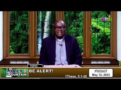 DAILY FOUNTAIN DEVOTIONAL OF MAY 12, 2023 - THE VEN. T. E. IGHODARO