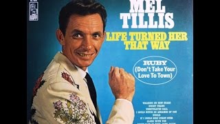 Life Turned Her That Way by Mel Tillis from 1967