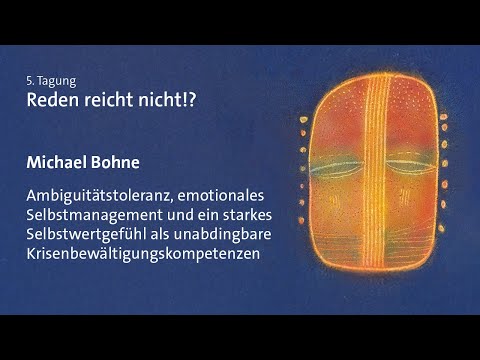 Michael Bohne – Ambiguitätstoleranz, emotionales Selbstmanagement und ein starkes Selbstwertgefühl