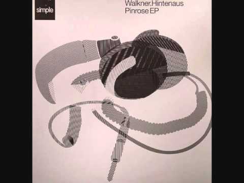 WALKNER HINTENAUS - Pinrose (Christian J remix)