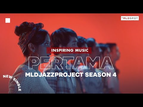 Lagu ‘Pertama’, Single Perdana dari MLDJAZZPROJECT Season 4