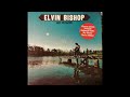 Elvin Bishop -  Sunshine Special