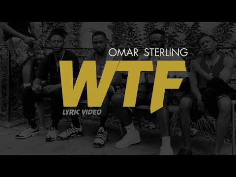 Omar Sterling - WTF (Lyrics Video)