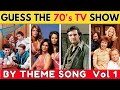 Guess The 1970 S TV Show By Theme Song Ultimate 70 S TV Challenge
