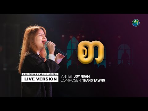 "စာ"  | Artist: JOY NUAM | Composer: THANG TAWNG