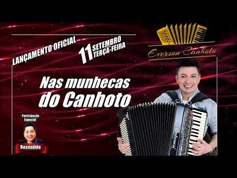 Nas Munhecas do Canhoto - Everson Canhoto, Participação Especial Rosenildo de Paula