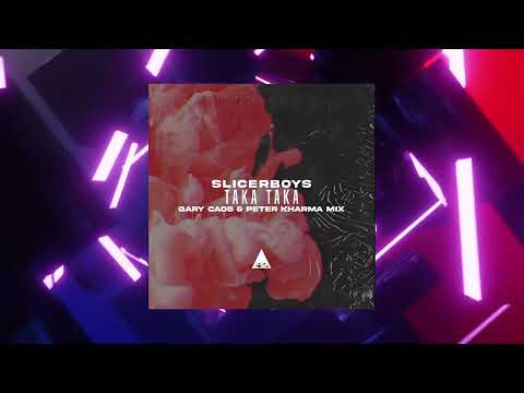 Slicerboys -Taka Taka [Gary Caos & Peter Kharma Mix] - VISUAL