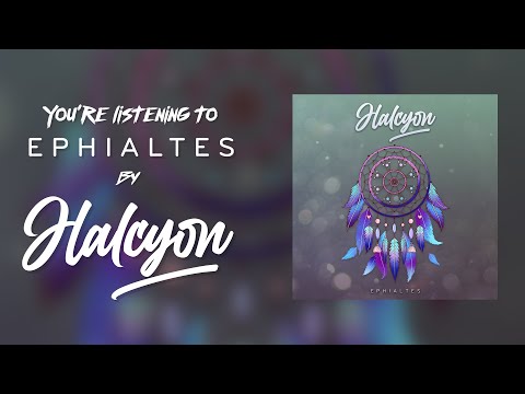 Halcyon - Ephialtes (OFFICIAL AUDIO)