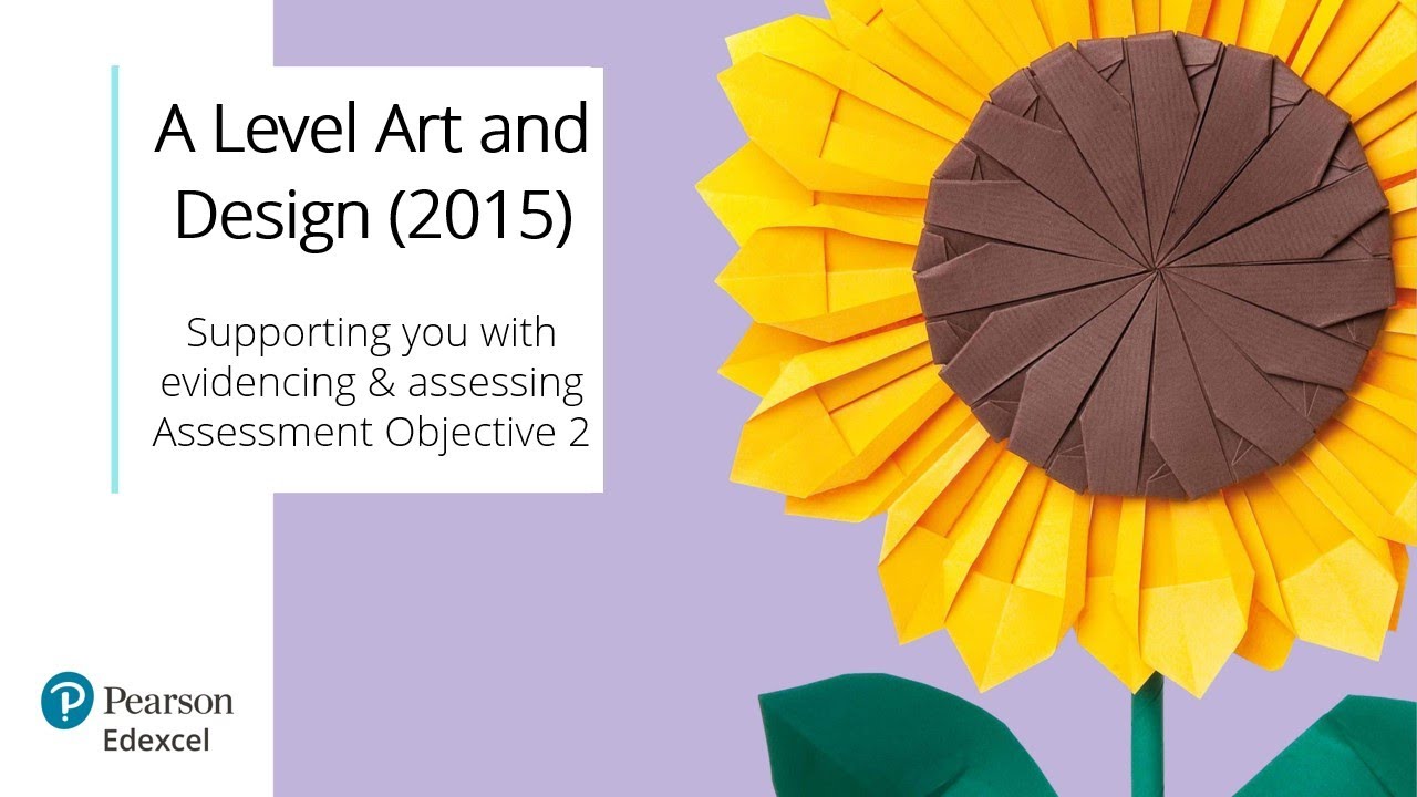 A level Art and Design – Evidencing and assessing AO2 