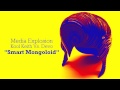 Media Explosion - Smart Mongoloid (Kool Keith Vs. Devo)