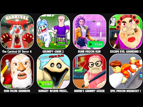 Roblox Escape The Carnival of Terror Obby,Hungry Worm Prison Run,Rumi Prison Run,Grumpy Gran
