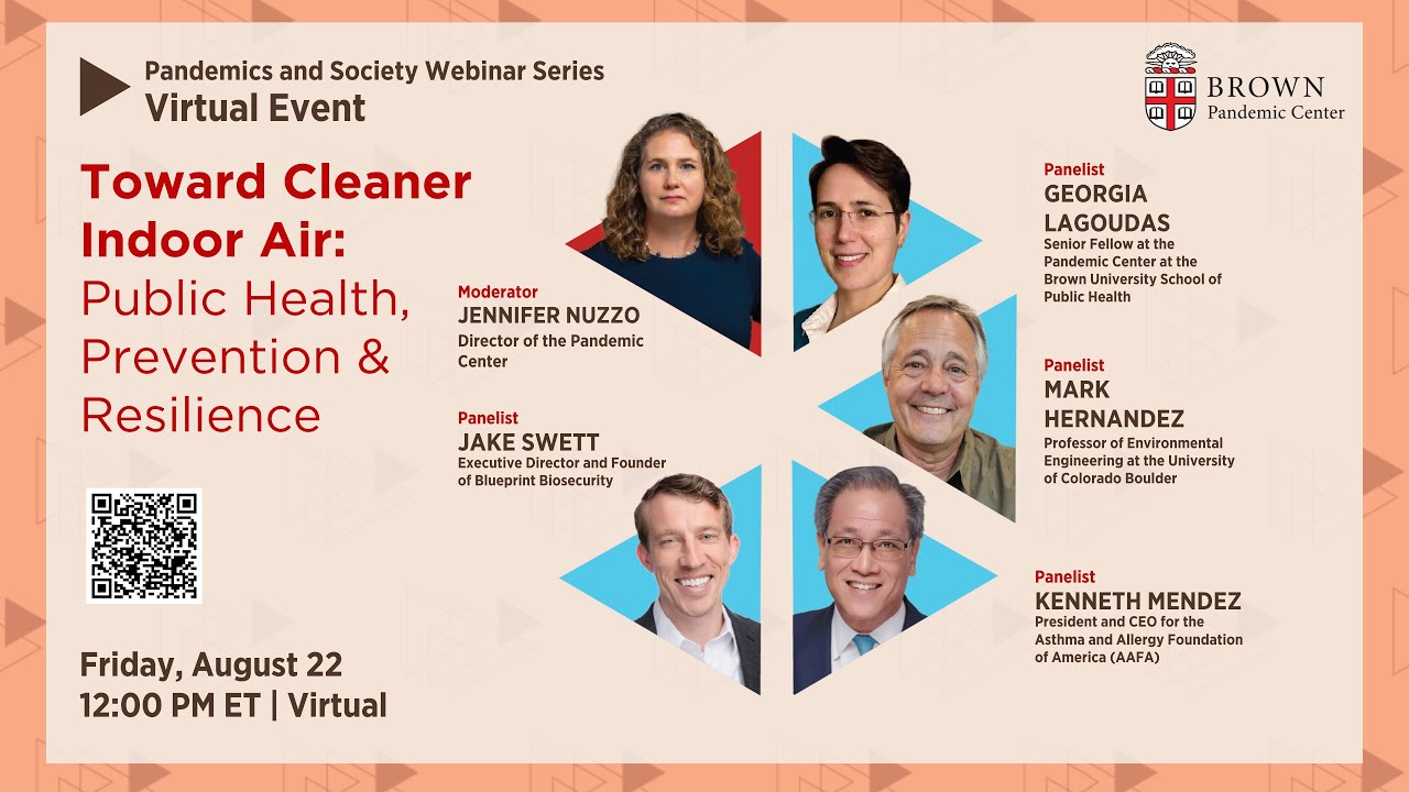 Pandemic Center Webinar: Toward Cleaner Indoor Air: Public Health, Prevention and Resilience