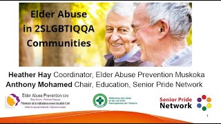 Elder Abuse in 2SLGBTIQQA Communities: Understanding the Complexities and How to Respond