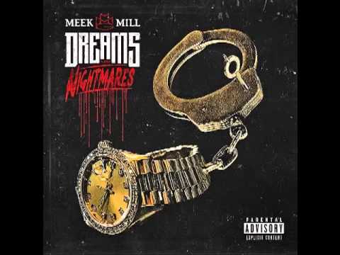 Meek Mill Dreams And Nightmares (Clean)
