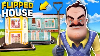 Flipping The Neighbor's House UPSIDE DOWN!!! | Hello Neighbor Gameplay (Mods)
