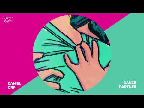 Daniel Orpi - Dance Partner (Official Visualiser)