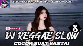 Download lagu KUMPULAN DJ REGGAE SANTAI FULL BASS 🔥 DJ CAMPURAN REGGAE SLOW TERBARU VIRAL TIK TOK🎵 mp3
